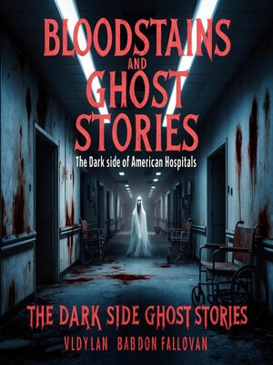 cover image of Bloodstains and Ghost Stories